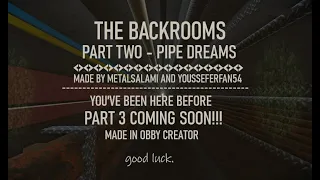 The Backrooms - Pipe Dreams (Obby Creator Showcase)