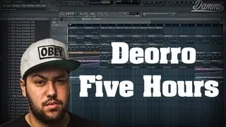 Deorro - Five Hours (Dammi Remake FL STUDIO) + FLP DOWNLOAD