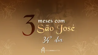 3 Meses com São José - 34º Dia | Padre Mario Sartori