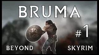 Beyond Skyrim: Bruma Walkthrough - Part 1 | Modded Graphics Letsplay