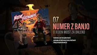 07. Nocny Kochanek - Numer z Banjo (Oficjalny Odsłuch Albumu)