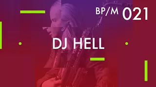 DJ Hell - Beatport Mix 021