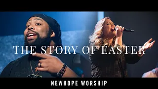 The Story of Easter (Spoken Word) / For The Cross | NEWHOPE WORSHIP