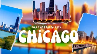 Step Off the Beaten Path: Chicago's Hidden Gems Revealed!