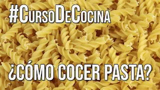 ¿Cómo cocer pasta? #CursoDeCocina