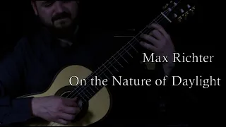 Max Richter "On the Nature of Daylight" - Guitar Cover by Matt Palmer