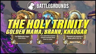 The Holy Trinity: Golden Mama, Brann and Khadgar | Dogdog Hearthstone Battlegrounds