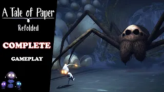 A Tale of Paper Refolded Gameplay Part I  Walkthrough [60FPS PC] - No Commentary (FULL GAME)
