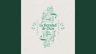 La Bondad de Dios