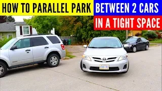 How to PARALLEL PARK in a TIGHT SPOT -Learn to Parallel Park between 2 cars (STEP BY STEP EXPLAINED)