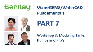 WaterGEMS/WaterCAD Fundamentals Part 7: Workshop 3 (Modeling Pumps, Tanks and PRVs)