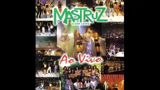 Forró Mastruz com Leite Vol. 01 (Ao Vivo)