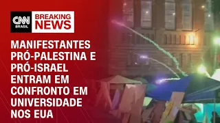 Manifestantes pró-Palestina e pró-Israel entram em confronto em universidade | CNN NOVO DIA