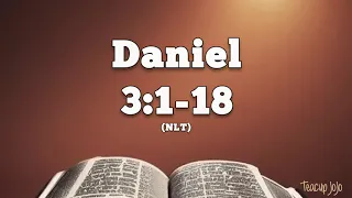 Daniel 3:1-18 — Nebuchadnezzar’s Gold Statue — NLT Audiovisual