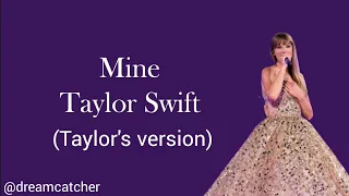 Mine Taylor's version lyrics - Taylor Swift