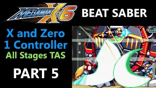 Beat Saber - Part 5 - Mega Man X6 - X and Zero, 1 Controller - All Stages TAS