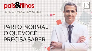 Parto Normal: O Que Você Precisa Saber