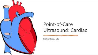 Point of Care Ultrasound (POCUS) - Cardiac