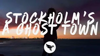 sad alex - stockholm's a ghost town (Lyrics)