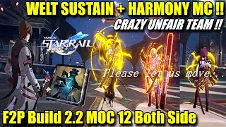 WELT SUSTAIN + HMC IS CRAZY UNFAIR !! MOC 12 Both Sides (F2P Build) Showcase | TURN BASE GAME !?