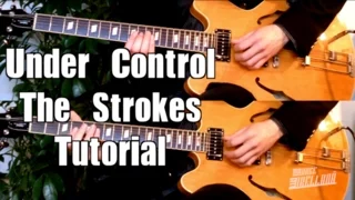 Under Control - The Strokes ( Guitar Tab Tutorial & Cover )