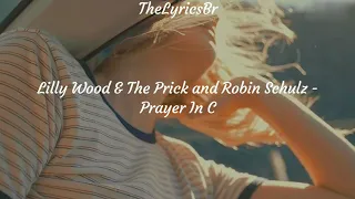 Lilly Wood & The Prick and Robin Schulz - Prayer In C [Tradução]