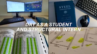 A Day in the Life of a Civil Structural Engineer Intern and Student