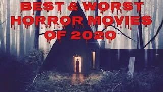 The Top 25 Best Horror Films of 2020 AND The Top 10 Worst