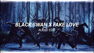 BTS - Black swan X Fake love [edit audio]