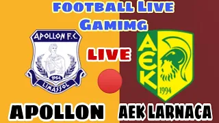 AEK LARNACA VS. APOLLON Live Match Stream