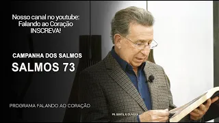 SALMOS 73 | Programa Falando ao Coração | Pr Gentil R.Oliveira