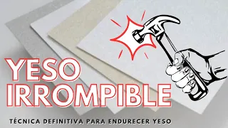 Cómo hacer el Yeso irrompible, fino y resistente