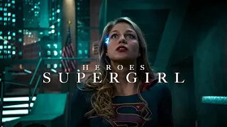 Supergirl ∣ Heroes [HQ]