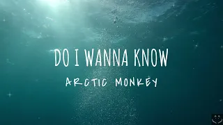 Arctic Monkeys - Do I Wanna Know? (Lyrics) 1 Hour