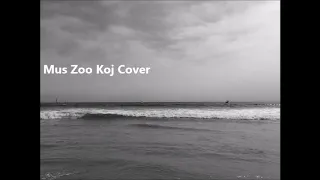 Moog Zoo Koj by Dang Thao ( Hmoob Dawb Cover by Lia Lo)