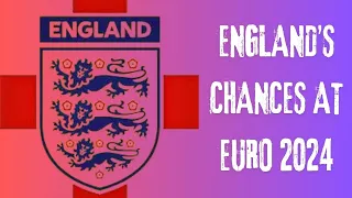 England's Chances At Euro 2024