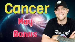 Cancer - They love you more than you know - May BONUS