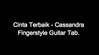 Cinta terbaik - Cassandra - Fingerstyle Guitar Tab.