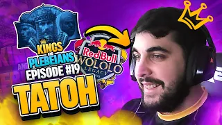 An Interview w/ TaToH, winner of Red Bull Wololo Legacy | Kings & Plebeians: Episode #19