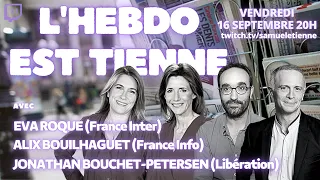 "L'Hebdo Est Tienne" N°4 - 16/09/2022 - Samuel Etienne VOD