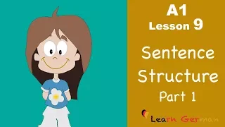 Learn German | Sentence Structure | Satzstruktur | Part 1 | German for beginners | A1 - Lesson 9