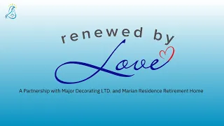 Renewed by Love - Transforming the living spaces of our residents