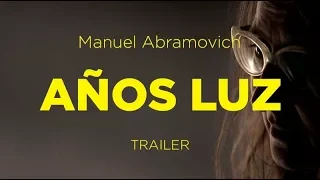 Director's Cut 2018 | Trailer | Años Luz | Manuel Abramovich