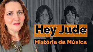 HEY JUDE: História da Música