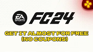 How to Download FC 24 + TU13 for PC Almost for FREE! (No Coupons)