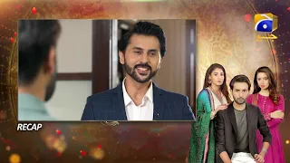 Recap - Kasa-e-Dil - Episode 33 - 21st June 2021 - HAR PAL GEO
