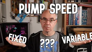 Watercooling pump speed: Fixed or variable?