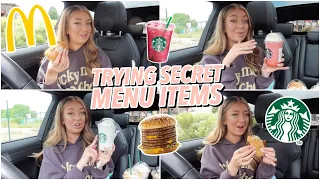 Trying Fast Food SECRET MENU Items! McDonald's & Starbucks