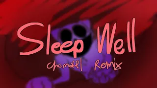 CG5 - Sleep Well [Choma41 Remix]