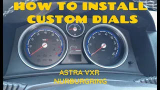 Astra H VXR Nürburgring edition **How to install custom dials**